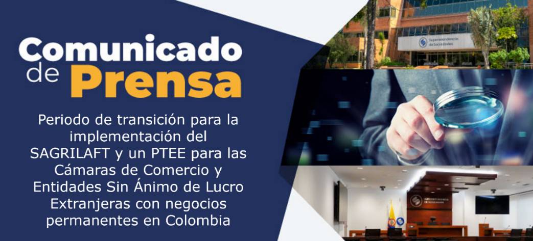 Periodo de transición para la implementación del SAGRILAFT y un PTEE para las Cámaras de Comercio y Entidades Sin Ánimo de Lucro Extranjeras con negocios permanentes en Colombia